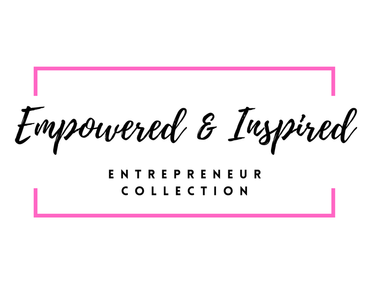 EMPOWERED & INSPIRED COLLECTION