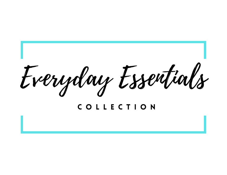 EVERYDAY ESSENTIALS COLLECTION