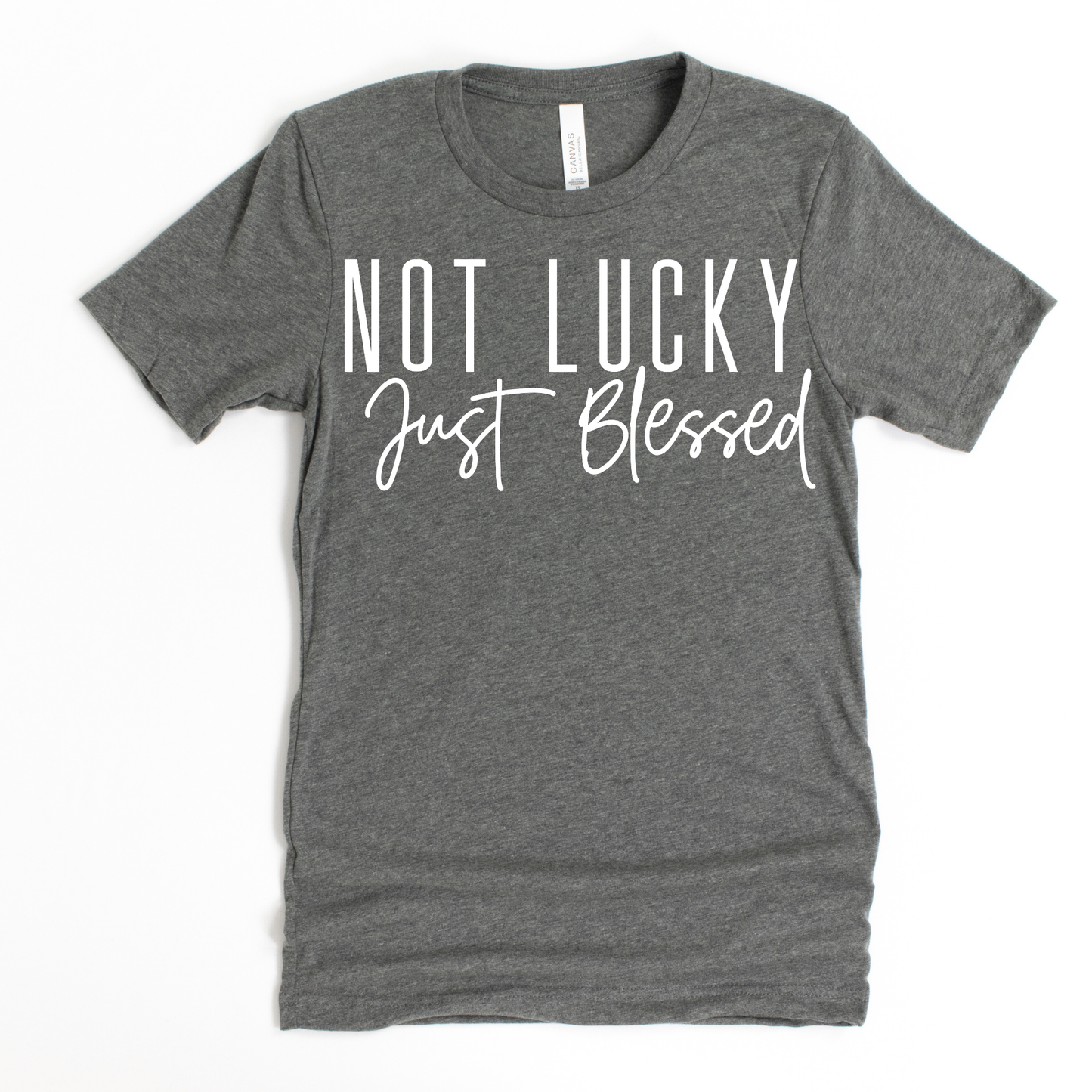 SPEAK LIFE COLLECTION - NOT LUCKY JUST BLESSED TEE